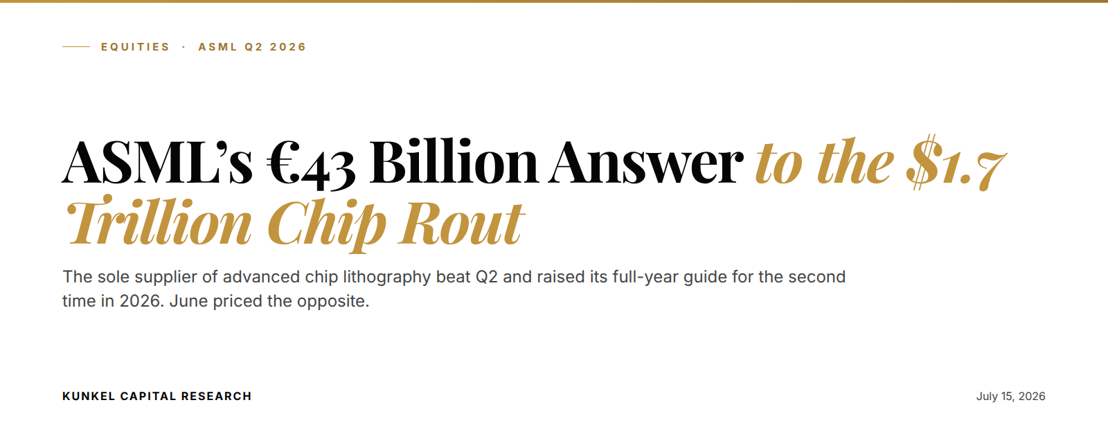 ASML Q2 2026: guidance raised to 43-45 billion euros against June's 1.7 trillion dollar chip rout
