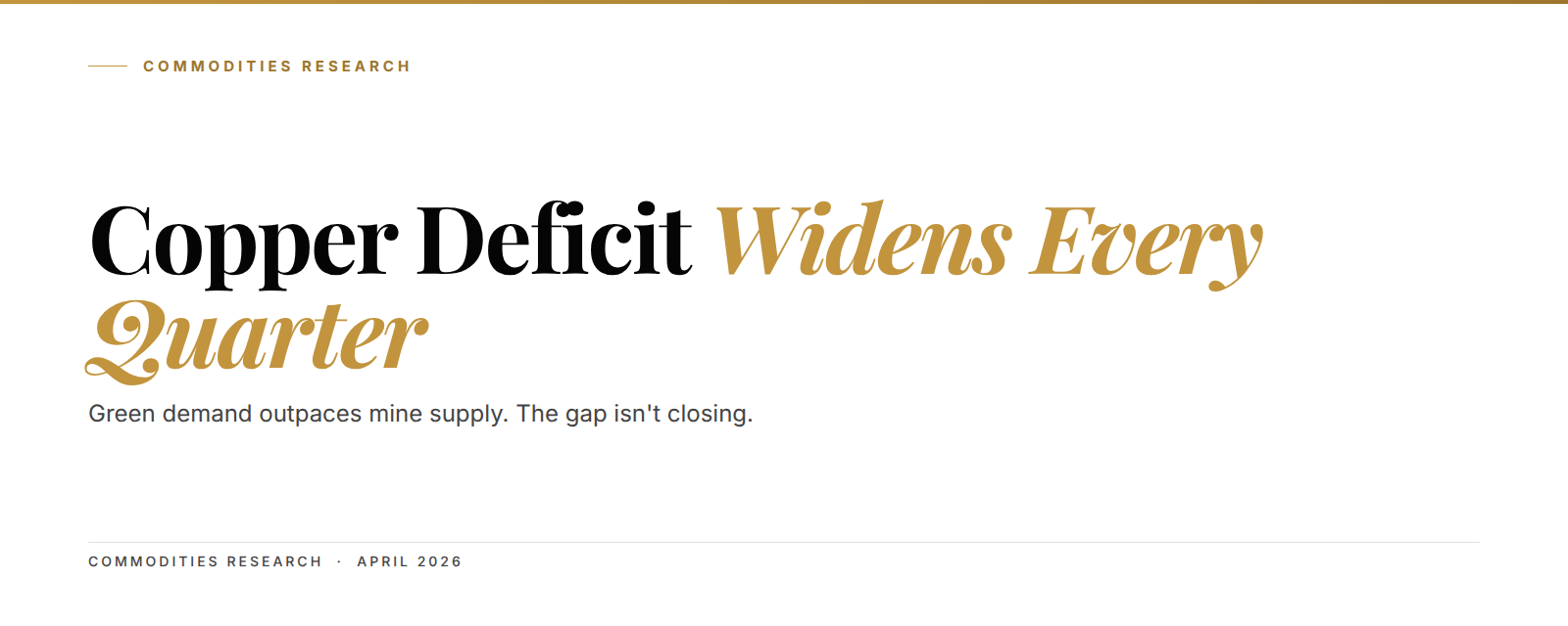 Copper deficit cover image showing the structural gap between mine output and green energy demand