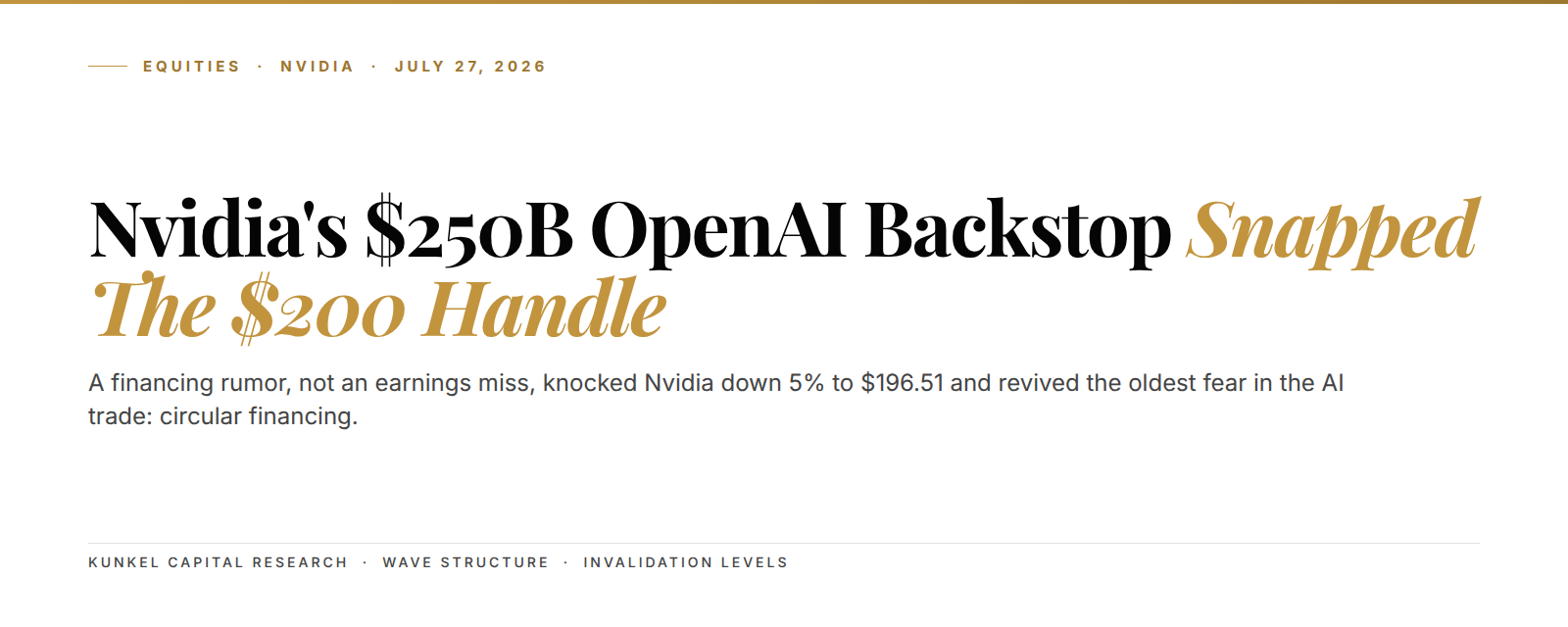 Nvidia blog cover: $250B OpenAI backstop snapped the $200 handle, stock down 5% to $196.51 on July 27, 2026