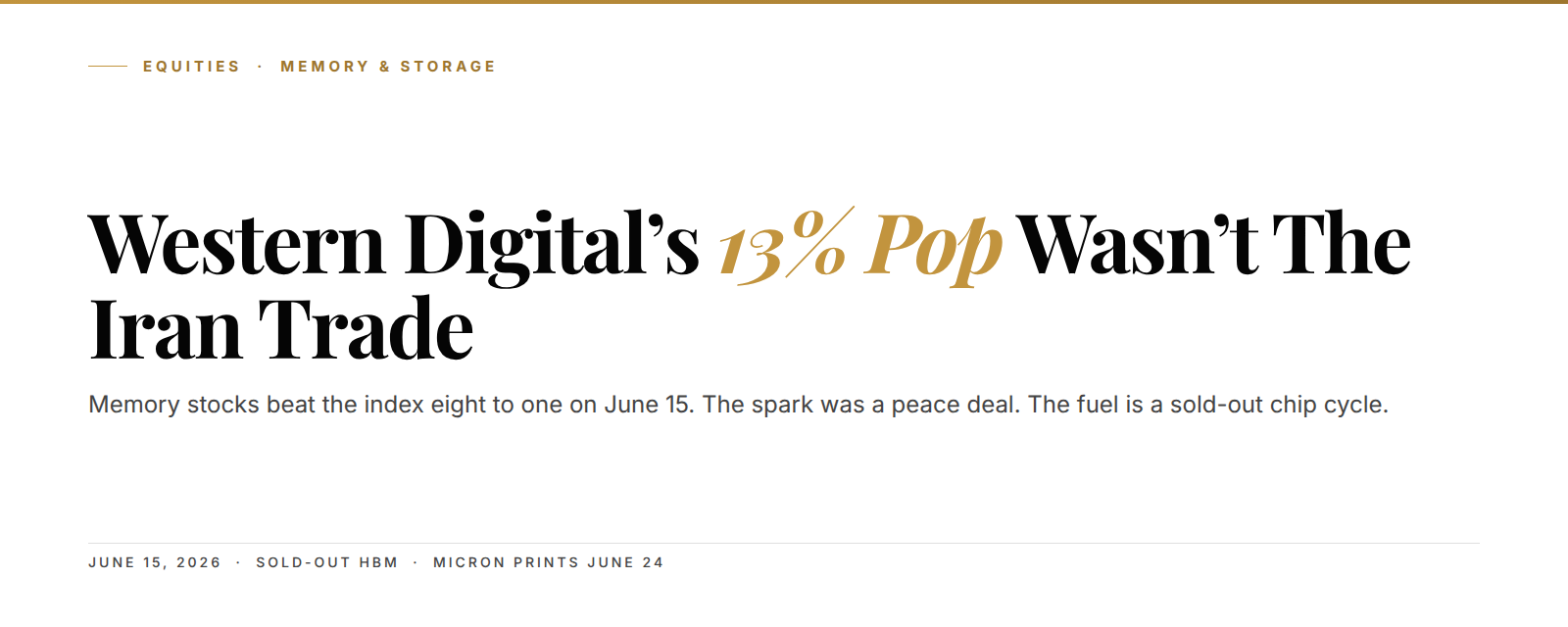 Western Digital rose 13% on June 15, 2026 as the memory complex beat the index eight to one — Kunkel Capital cover